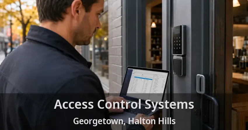 Access Control Systems Georgetown, Halton Hills - ON