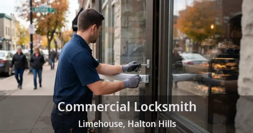 Commercial Locksmith Limehouse, Halton Hills - ON