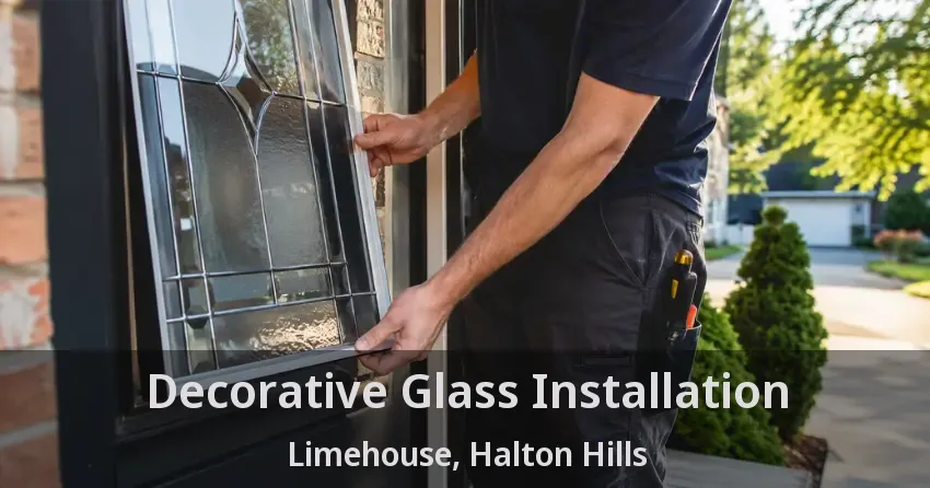 Decorative Glass Installation Limehouse, Halton Hills - ON