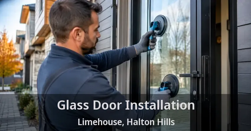 Glass Door Installation Limehouse, Halton Hills - ON